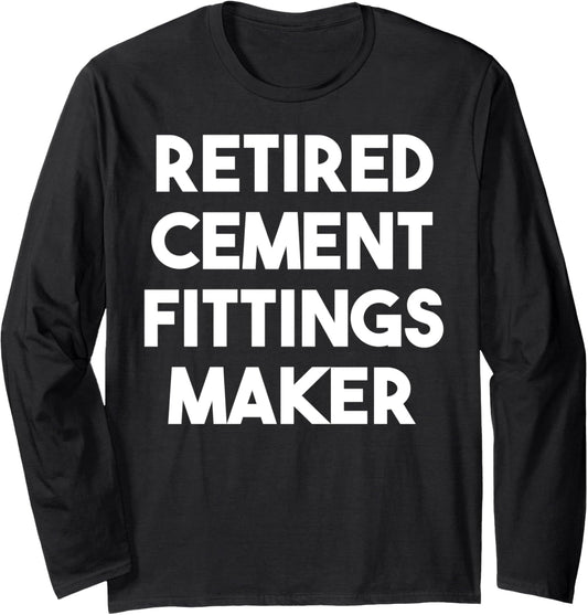 Retired Cement Fittings Maker Long Sleeve