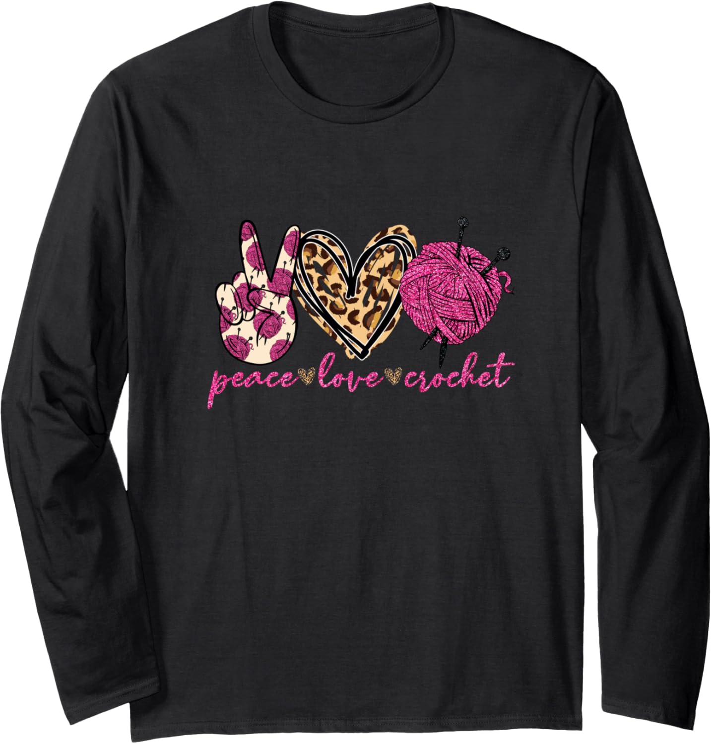 Crocheting Knitting Design Peace Love Crochet Ball of Yarn Long Sleeve