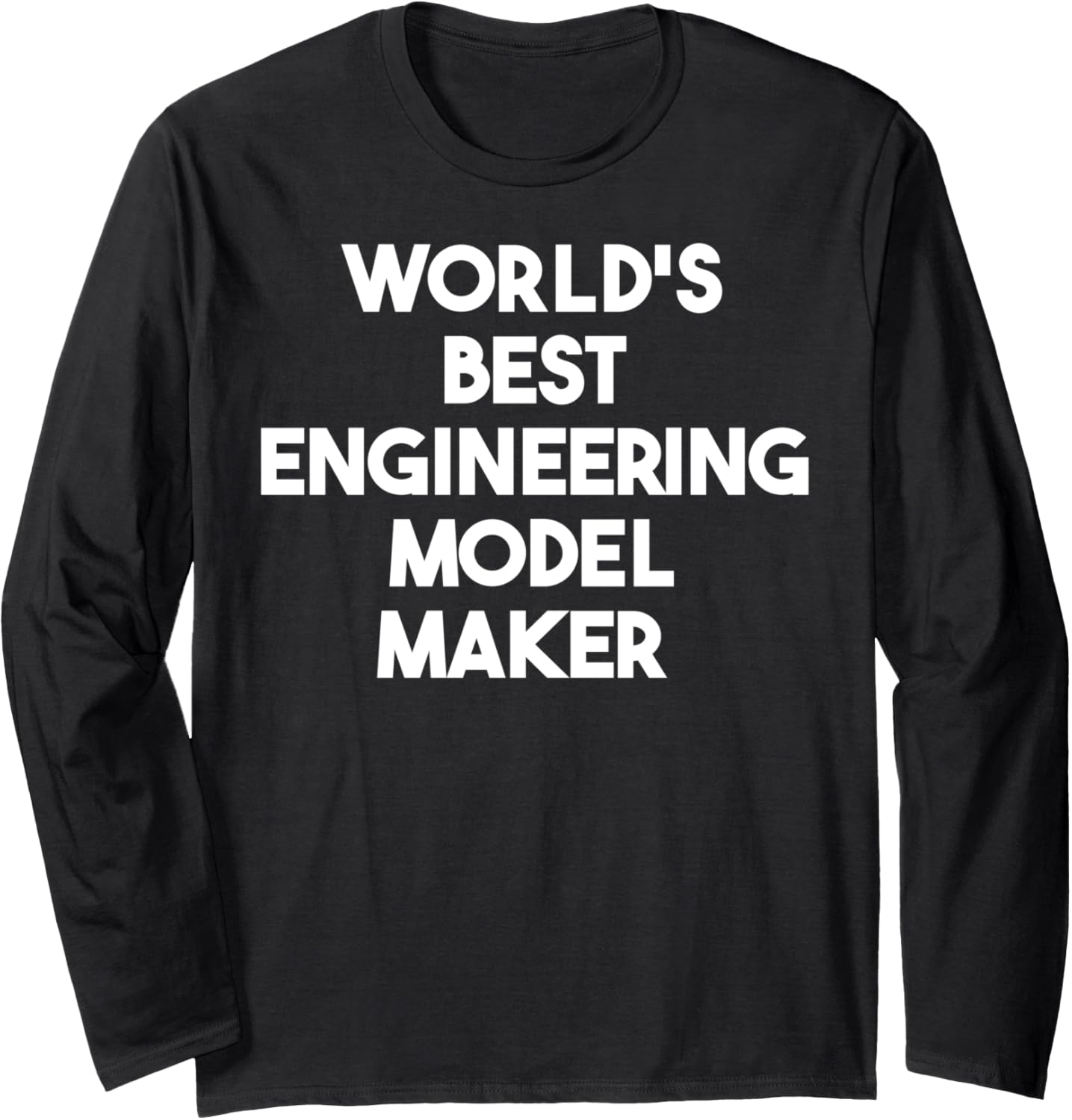 World's Best Engineering Model Maker Long Sleeve