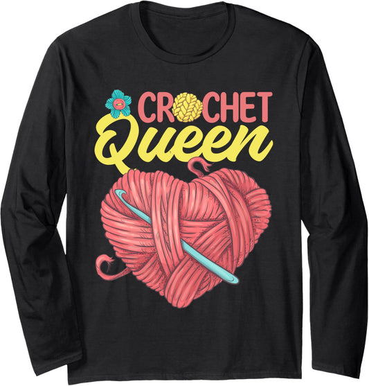 Crochet Queen - Yarn Lover Long Sleeve