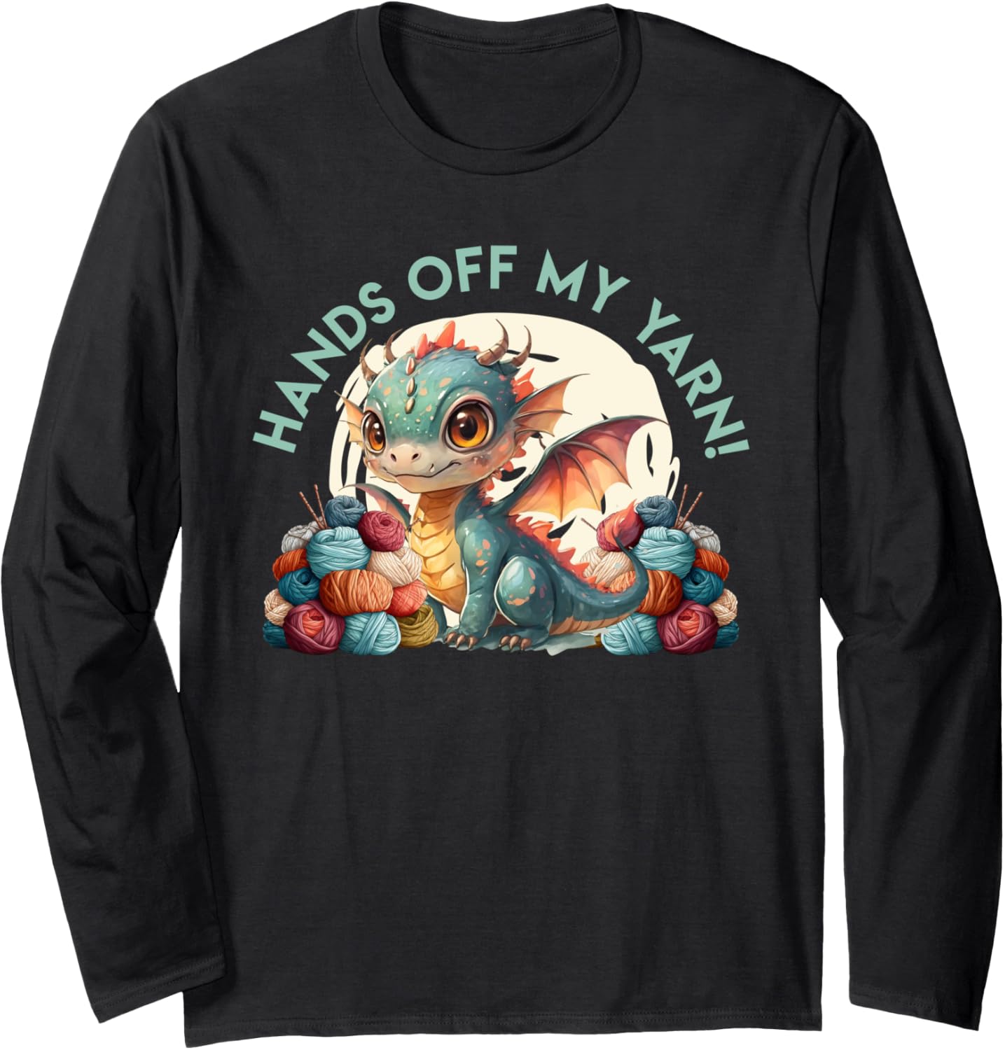 Yarn Collection HANDS OFF MY YARN Funny Yarn Collector Long Sleeve