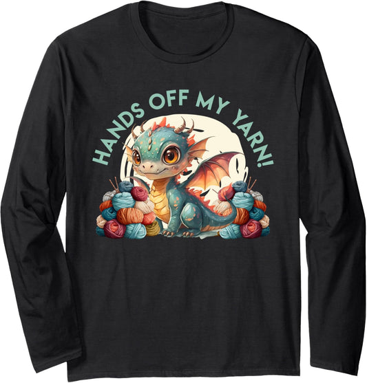 Yarn Collection HANDS OFF MY YARN Funny Yarn Collector Long Sleeve