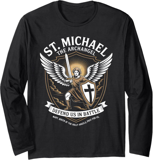 St. Michael Archangel Defend Us Religious Prayer Warrior Long Sleeve
