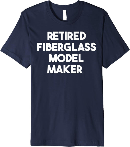 Retired Fiberglass Model Maker Premium