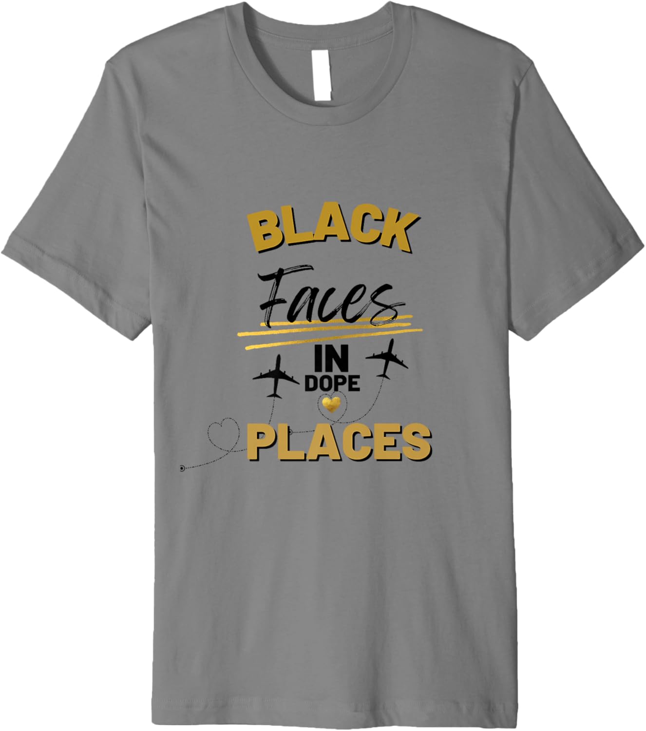 Black Faces in Dope Places Premium