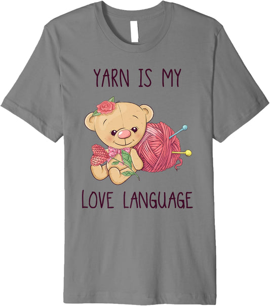 Funny Cute Knitter Yarn Is My Love Language Knitting Premium