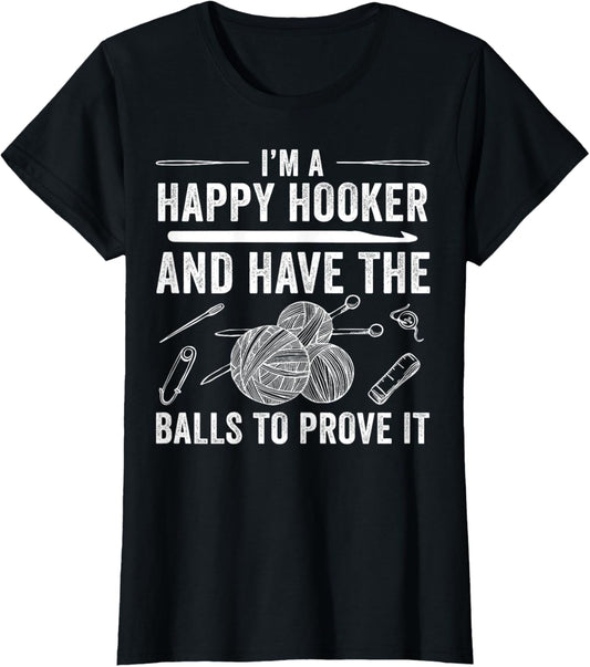 Womens I'm A Happy Hooker Funny Crochet Knitting Yarn Hook Crafting