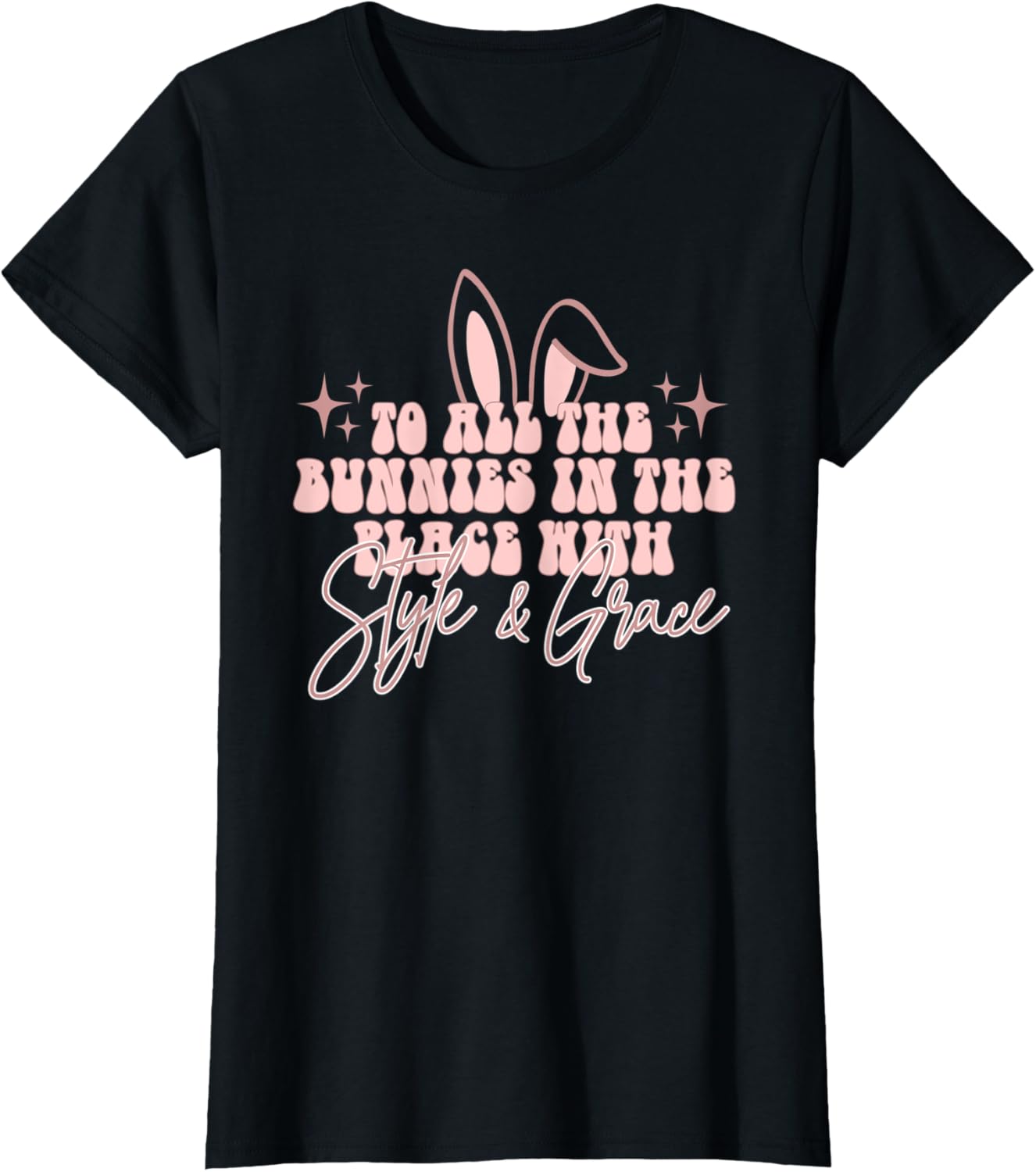 Vintage To All The Bunnies In The Place Funny Easter 2022