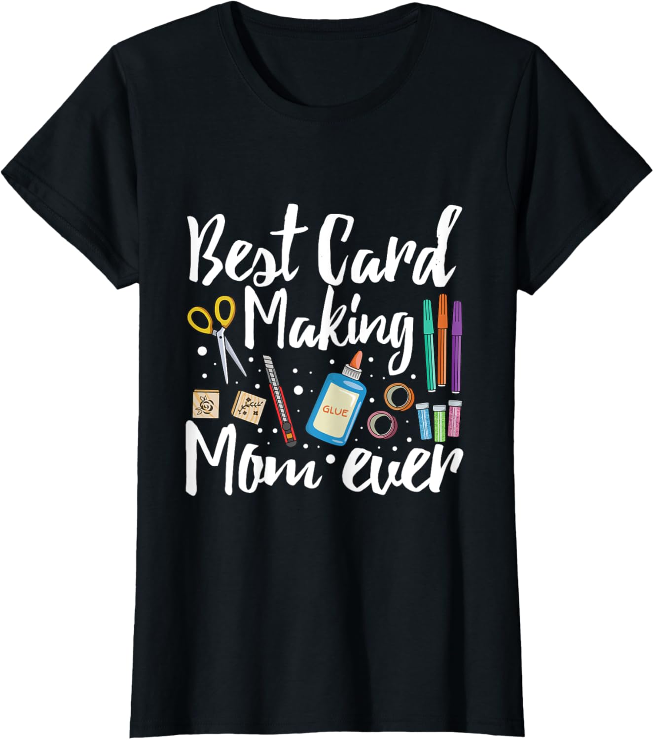 Best Card Making Mom ever Quote for a Card Maker Mom