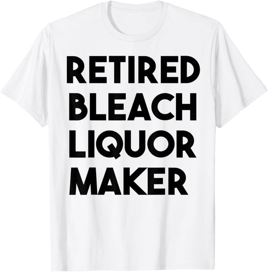 Retired Bleach Liquor Maker