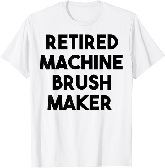 Retired Machine Brush Maker