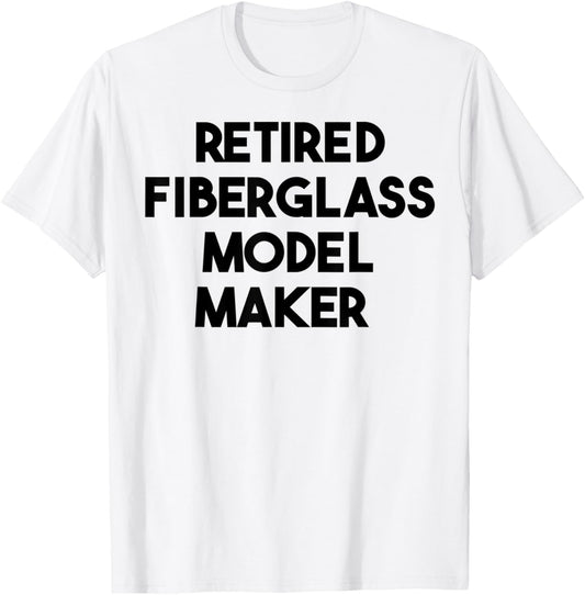 Retired Fiberglass Model Maker