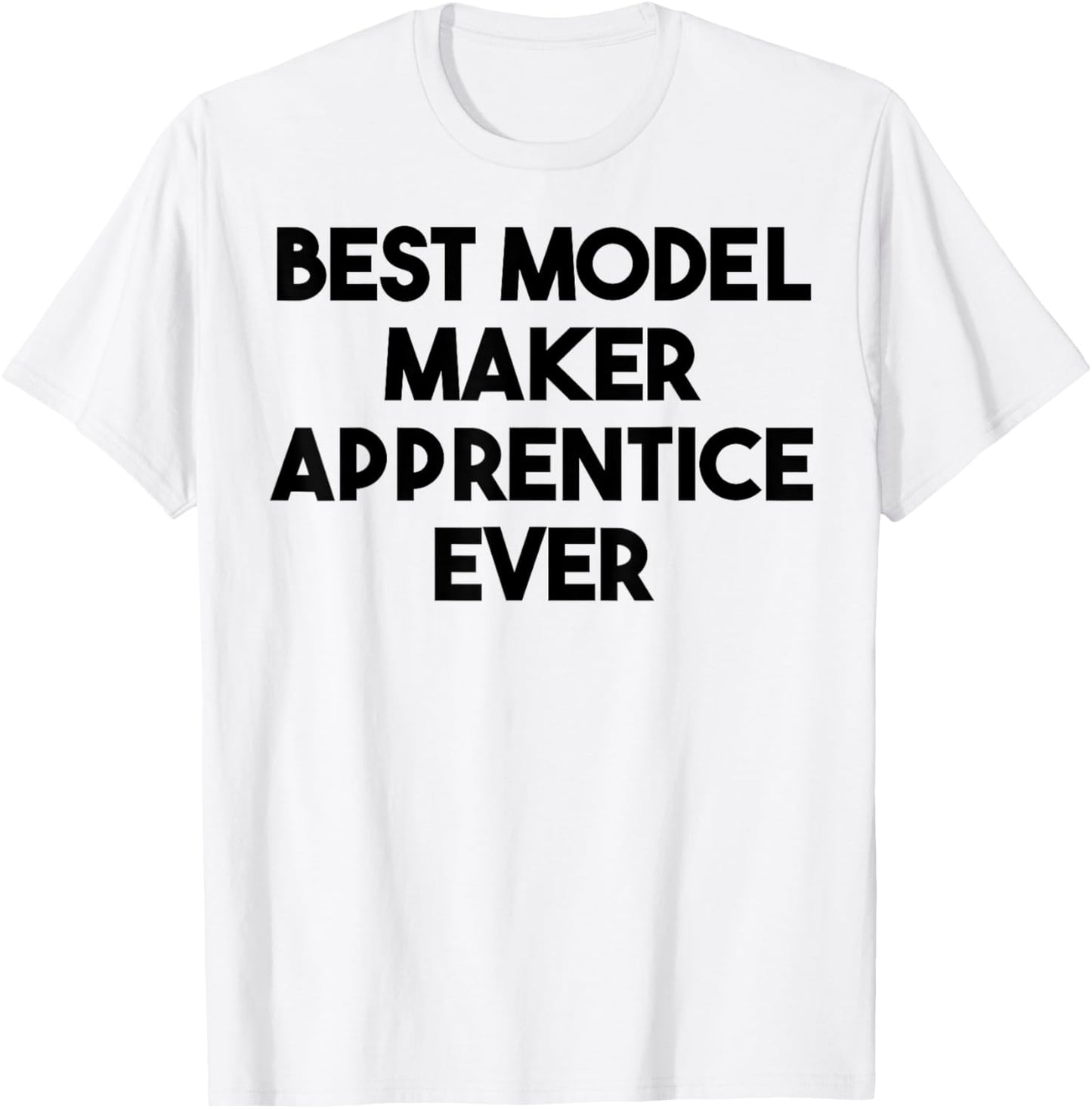 Best Model Maker Apprentice Ever