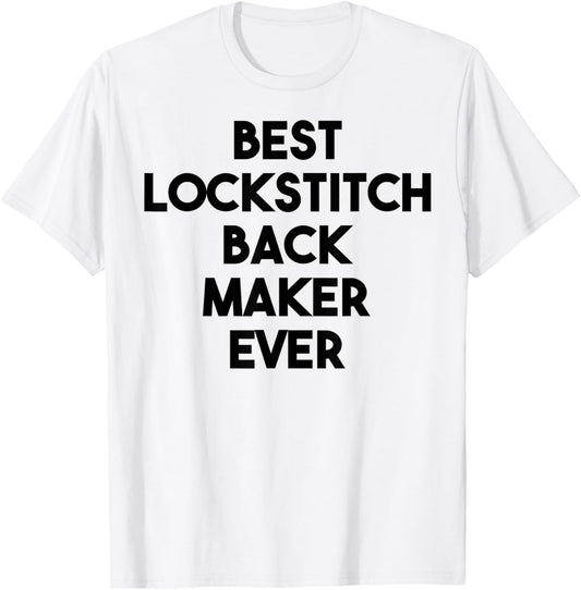 Best Lockstitch Back Maker Ever