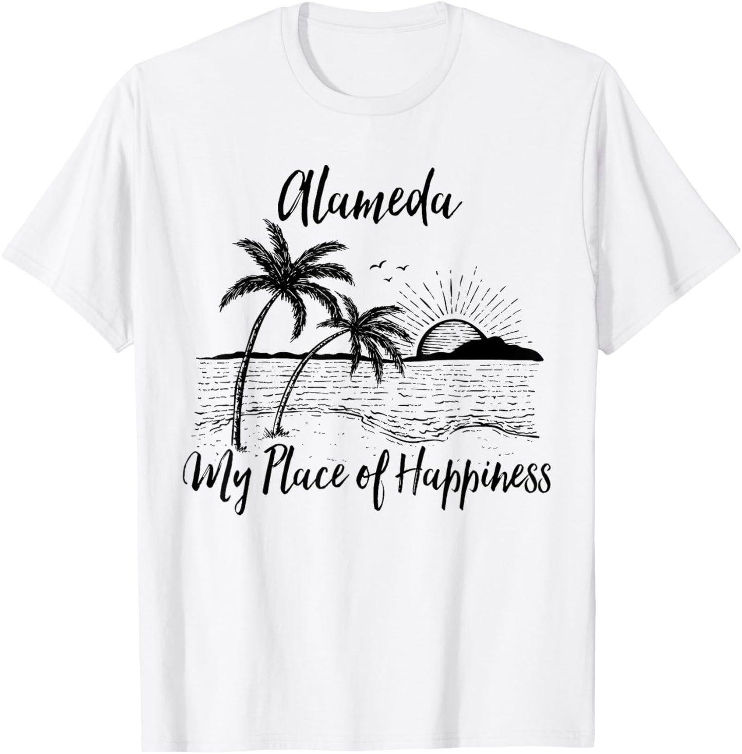 California Beach My Place Of Happiness - Alameda