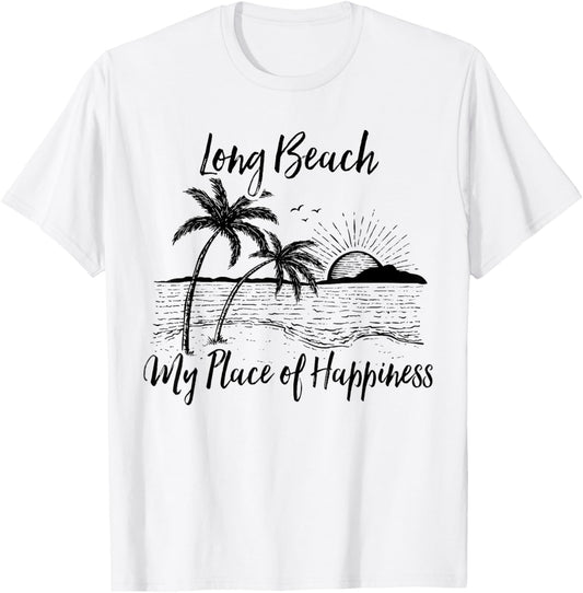 California Beach My Place Of Happiness - Long Beach