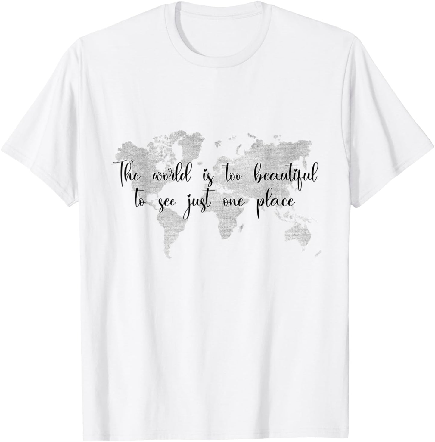 The world is too beautiful to see just one place Travelling