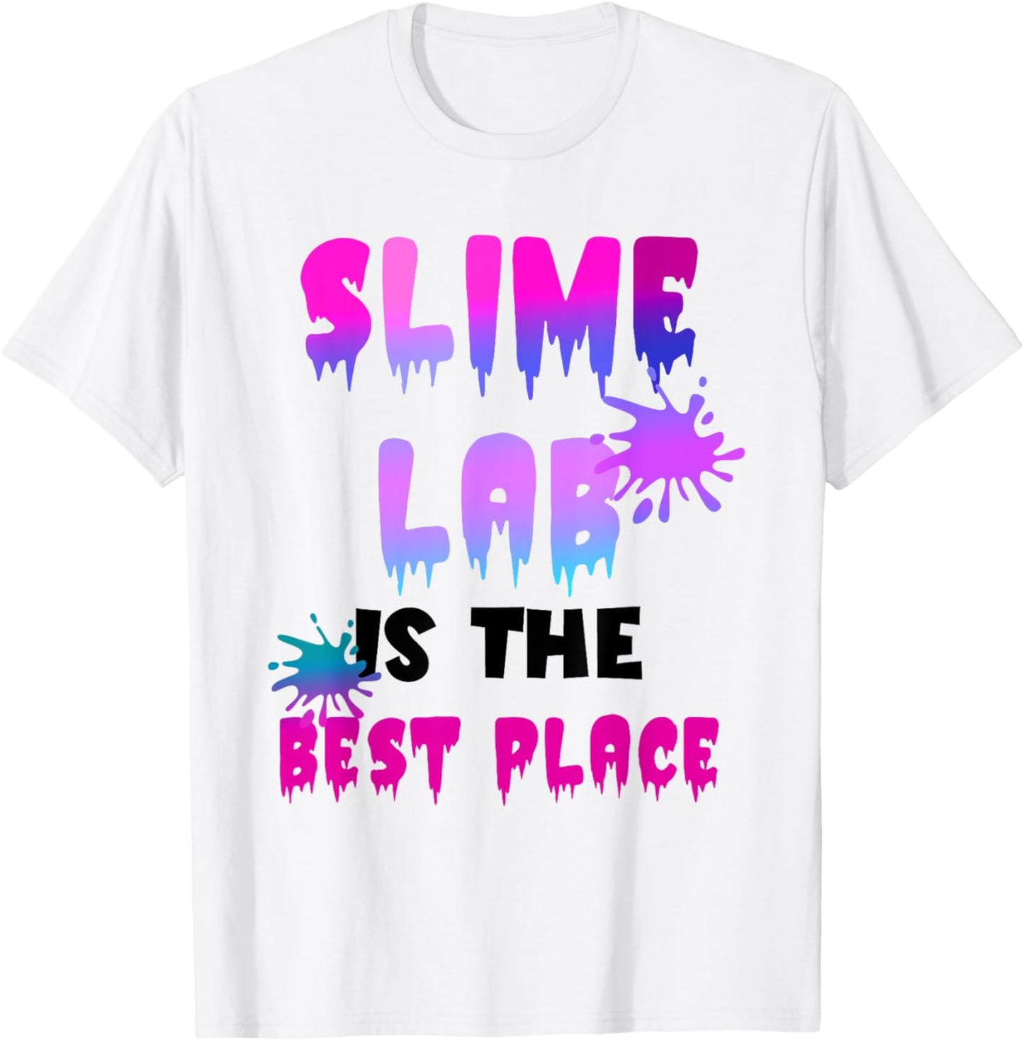 Slime Birthday Slime Lab Best Place Slime Lover Slime Party