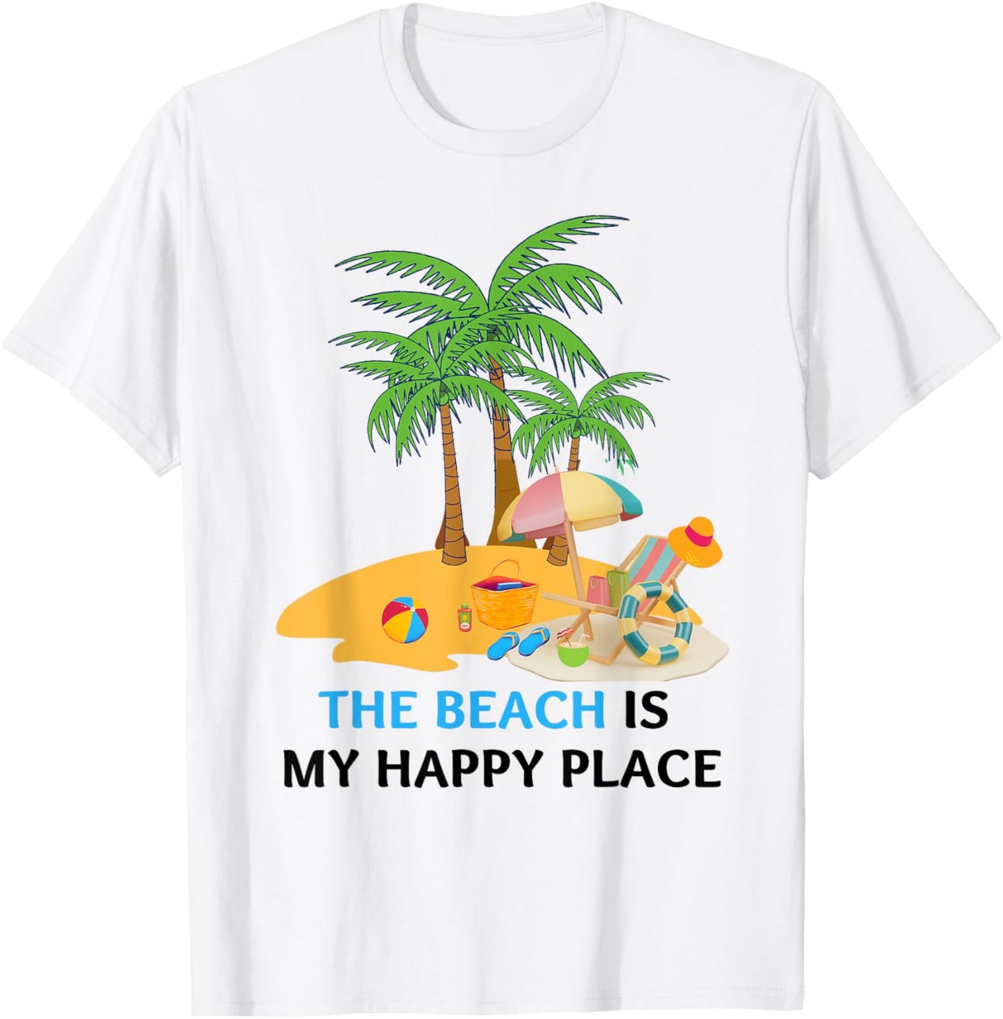 The Beach Is My Happy Place - Summer Top Ocean Beach Lover Men Women Kids