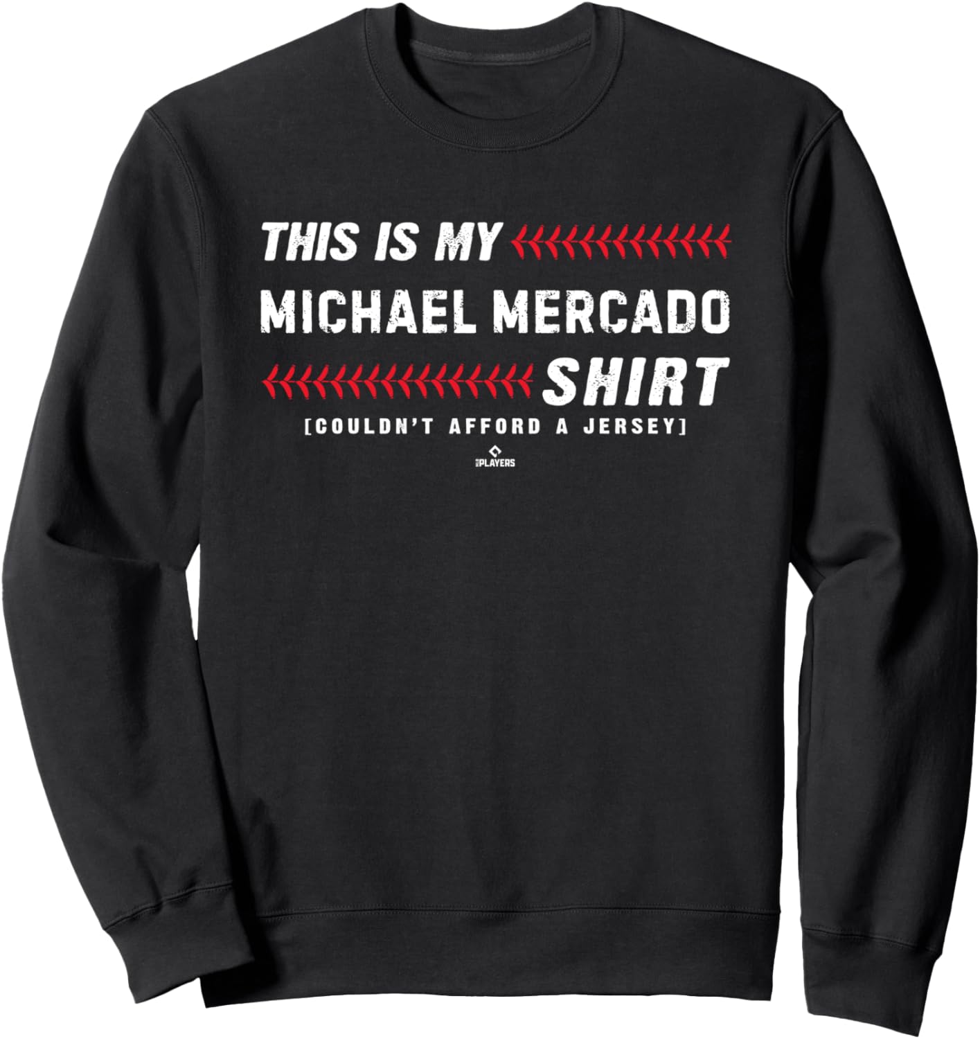 This Is My Shirt for Michael Mercado Philadelphia Baseball Sweatshirt