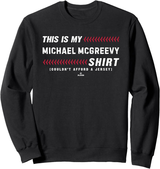 This Is My Shirt for Michael McGreevy St Louis Baseball Sweatshirt