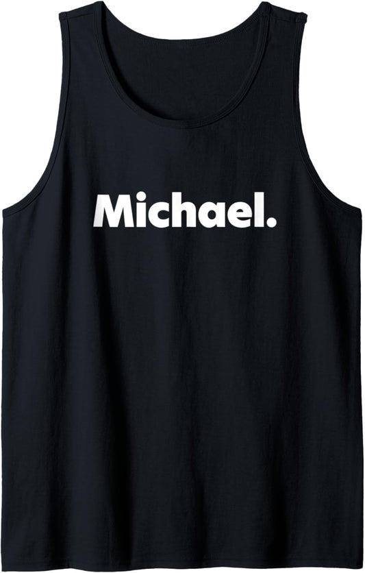 That Says Michael Tank Top