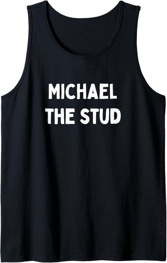 Fun Graphic-Michael The Stud Tank Top