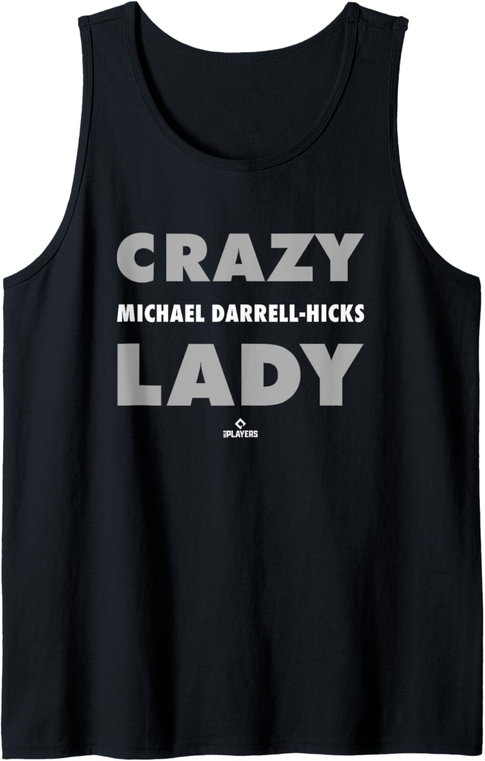 Crazy Lady for Michael Darrell-Hicks Prospect Baseball Fan Tank Top