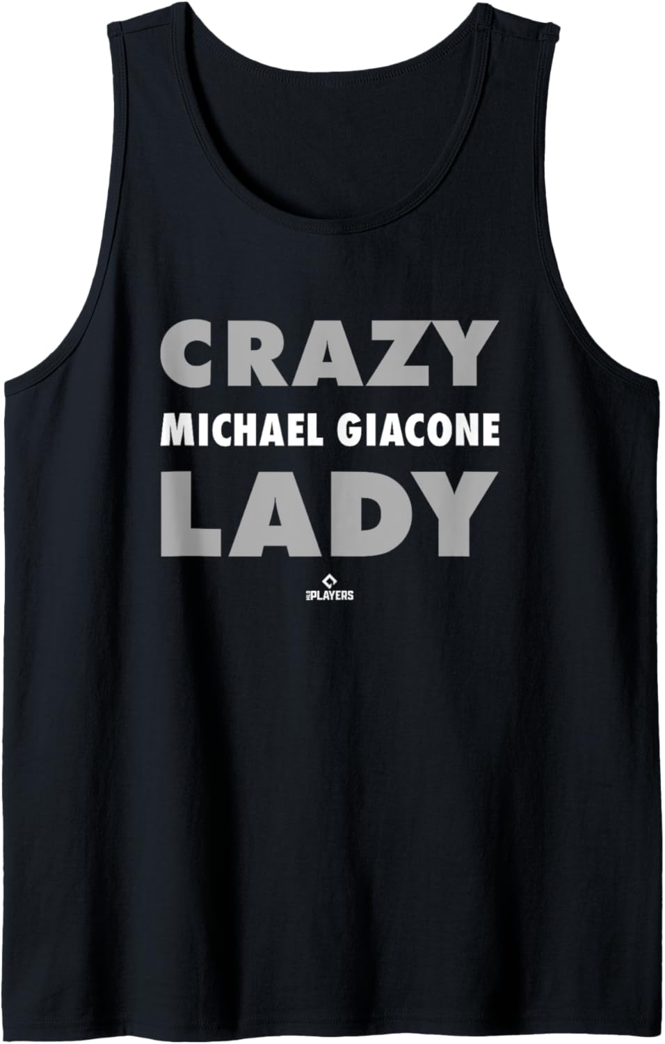 Crazy Lady for Michael Giacone Prospect Baseball Fan Gear Tank Top