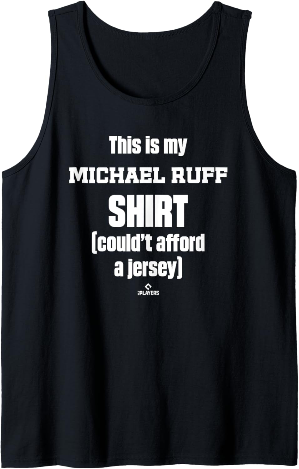 This Is My Shirt Michael Ruff Prospect Baseball Fan Gear Tank Top