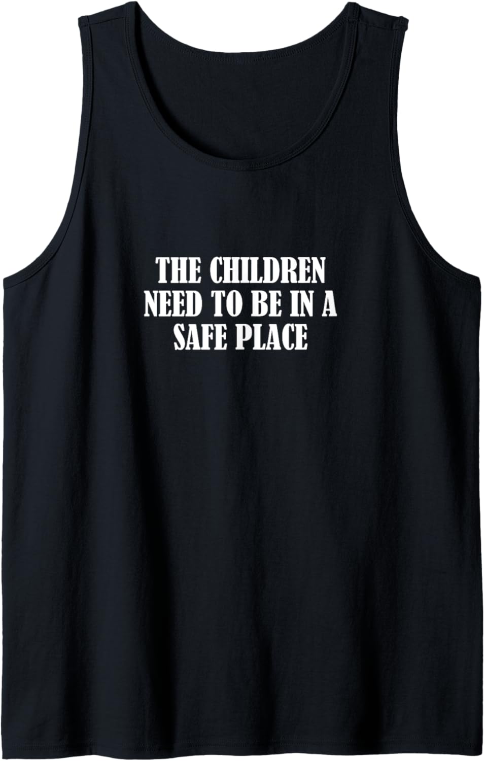 The children need to be in a safe place Tank Top