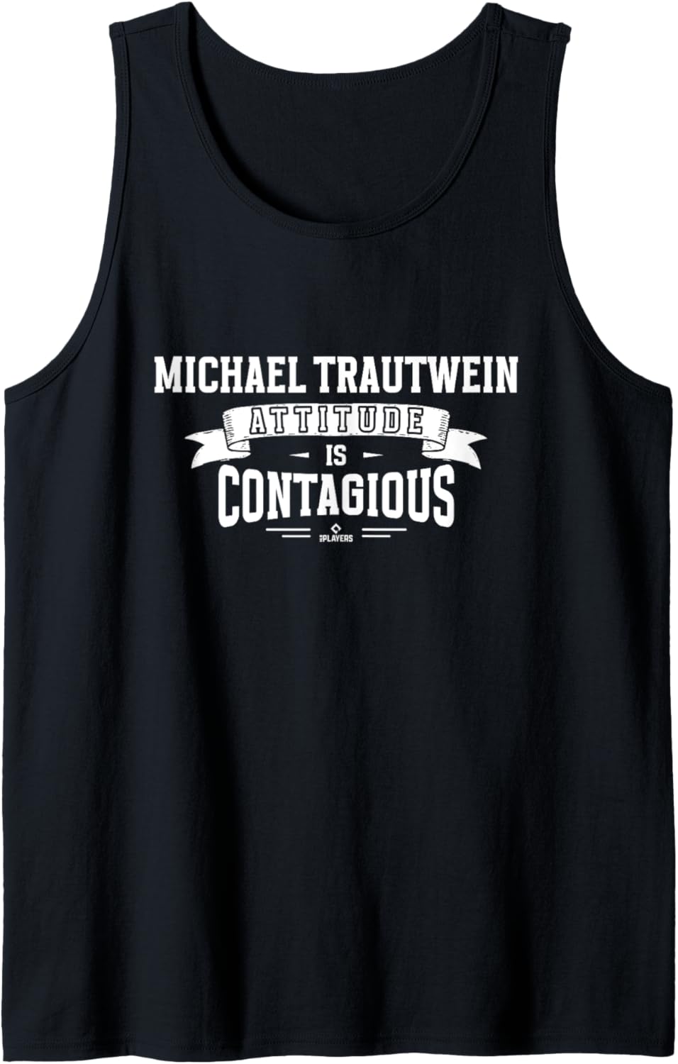 Attitude Is Contagious Michael Trautwein Prospect Baseball Tank Top