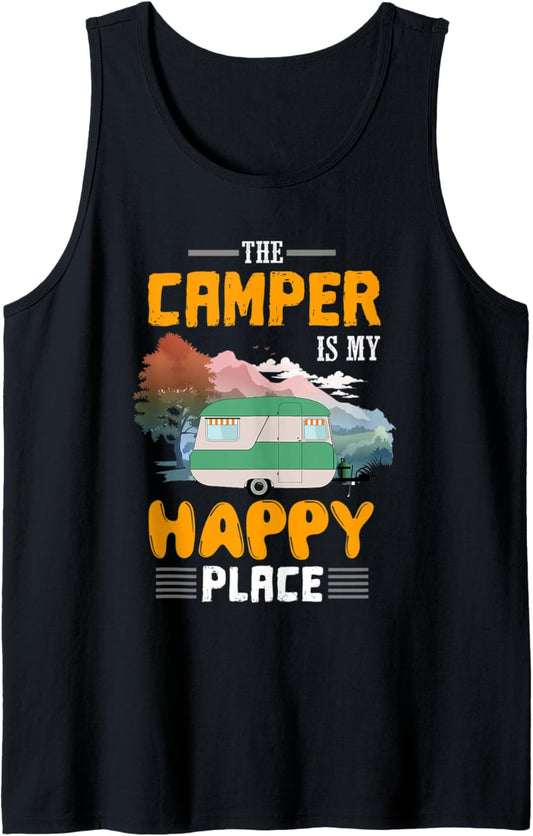 Funny Camper Is My Happy Place Men Women Girls Boys Vacation Tank Top