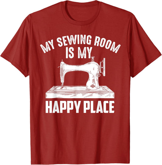 Cool My Sewing Room Is My Happy Place Shirt Funny Hobby Gift