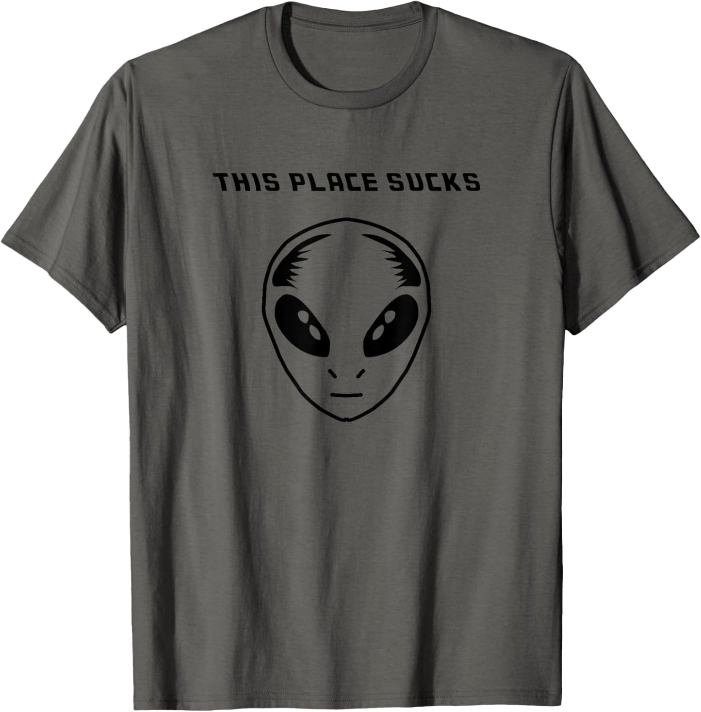 This Place Sucks Funny Alien