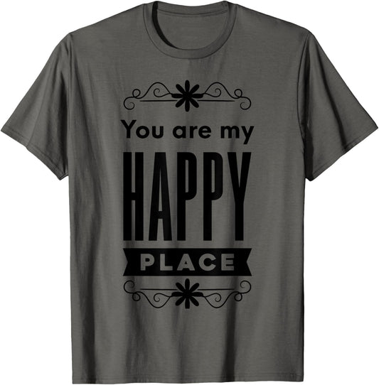 You are my happy place