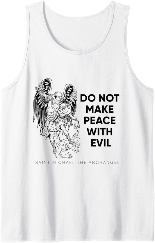 Do Not Make Peace Saint Michael the Archangel Tank Top