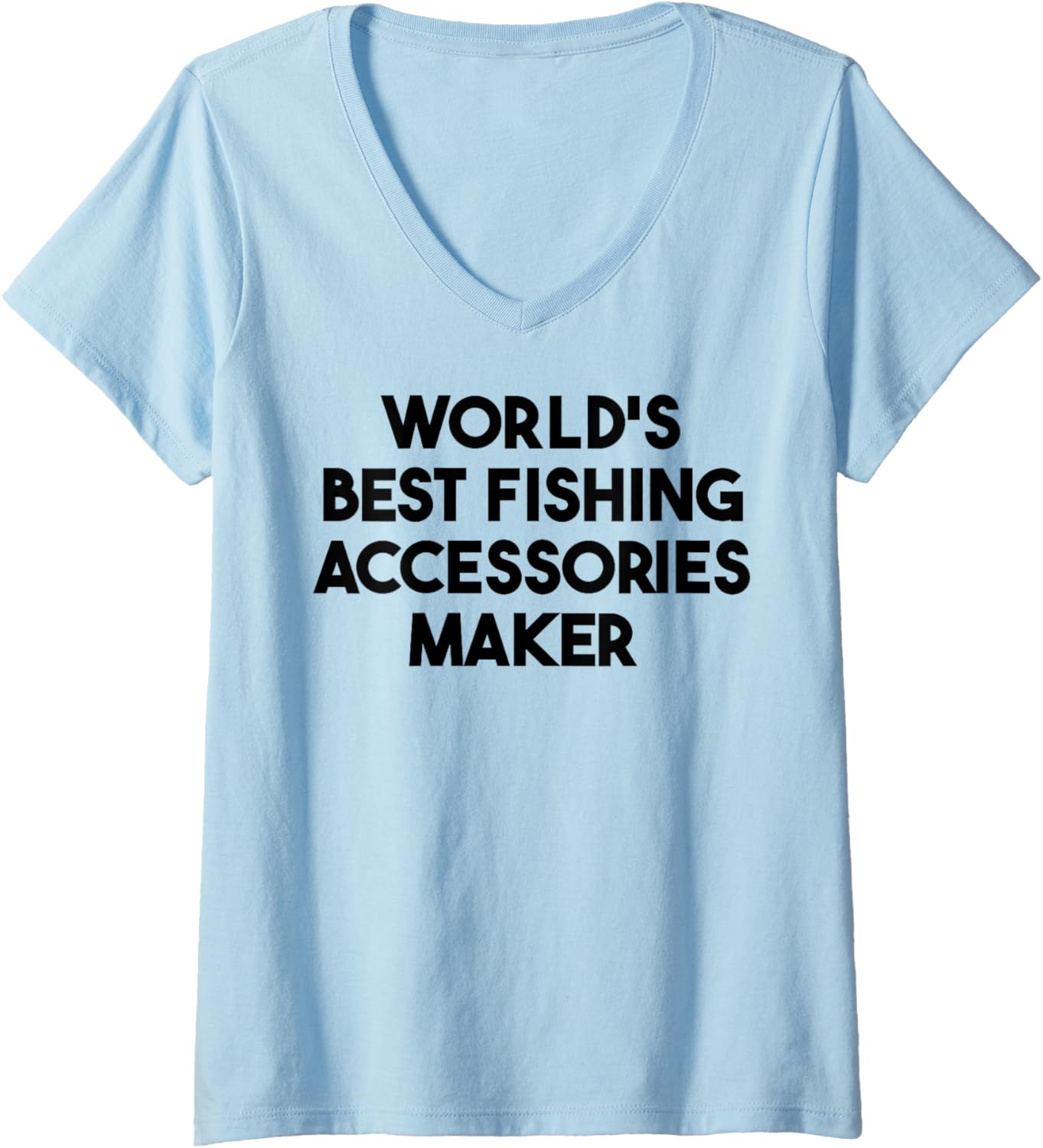 Womens World's Best Fishing Accessories Maker V-Neck