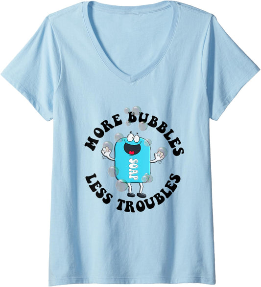 Womens Soap Making Funny More Bubbles Less Troubles Soap Maker V-Neck