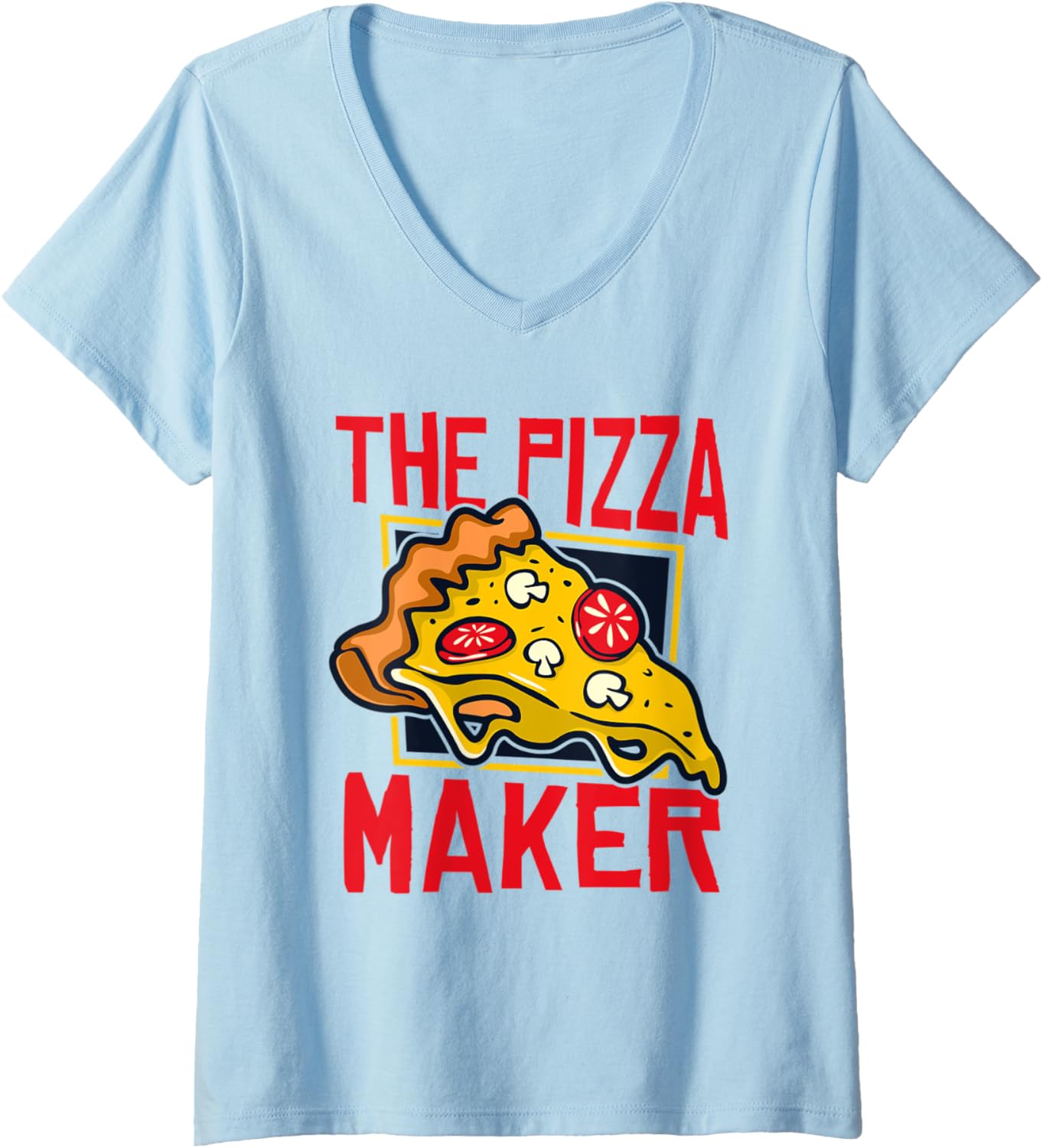 Womens The Pizza Maker Pizzeria Chef Baker Pizzaiolo Pizza Maker V-Neck