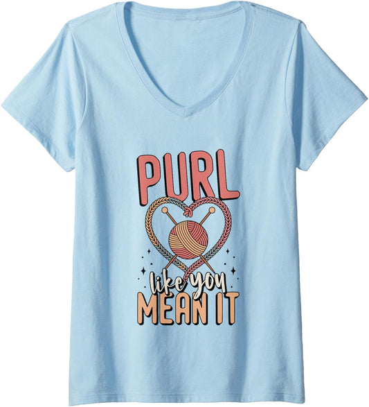 Womens Purl You Like You Mean It Crocheting Yarn Knitting V-Neck