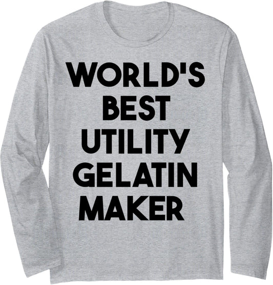 World's Best Utility Gelatin Maker Long Sleeve