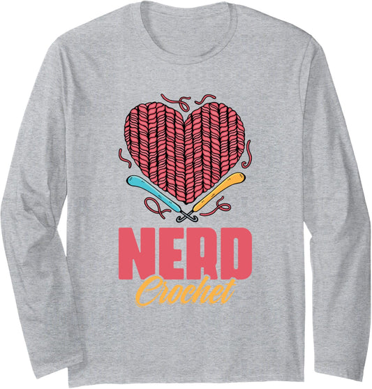Nerd Crochet Knitting Hobby for Yarn Collector Long Sleeve