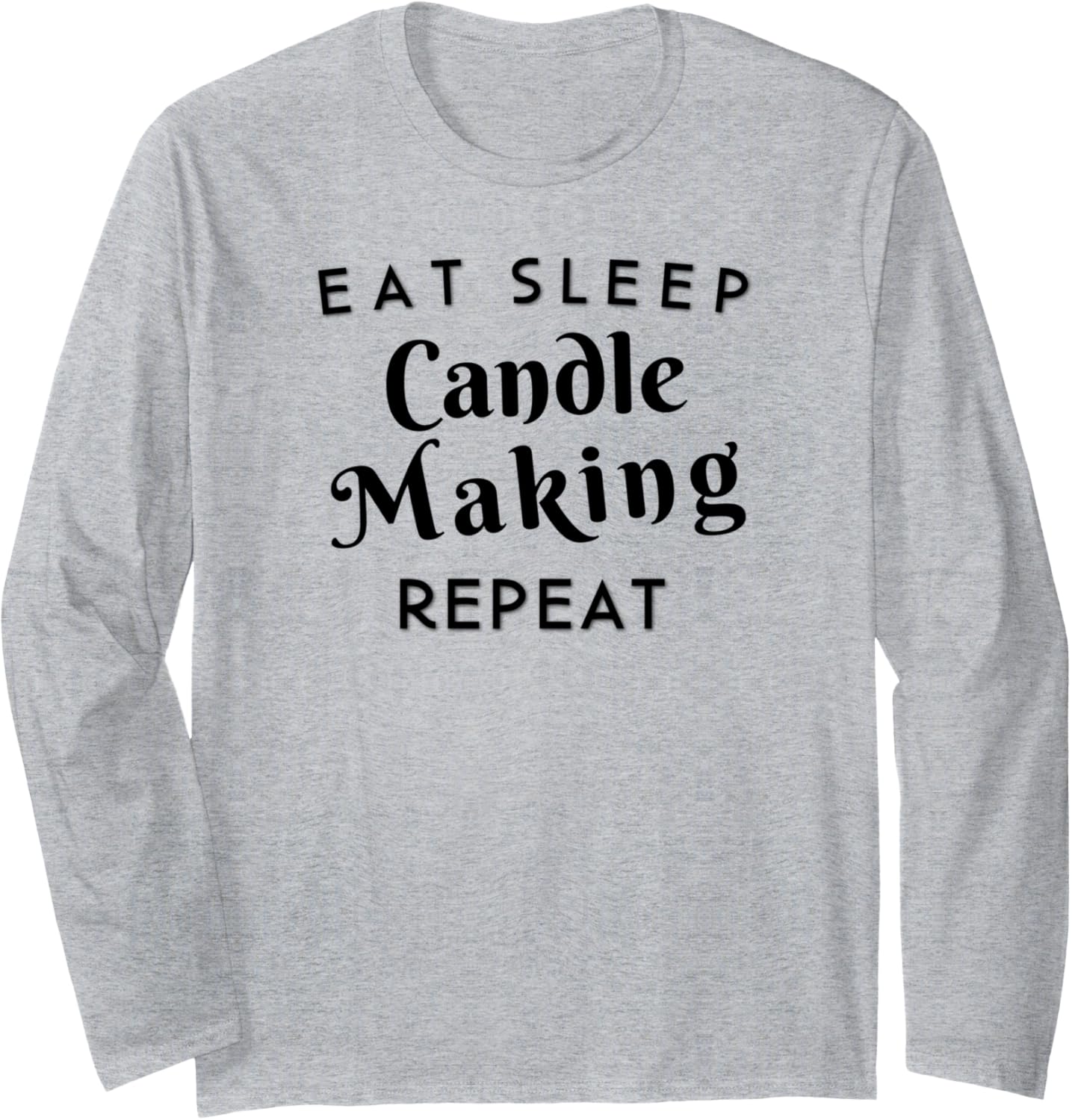 Candle Maker Funny Long Sleeve