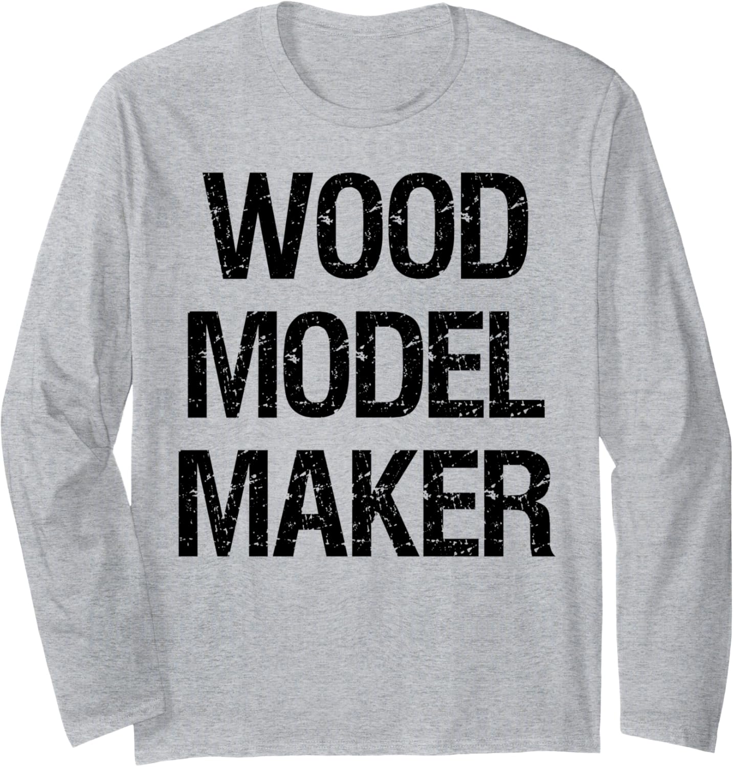 Wood Model Maker Long Sleeve
