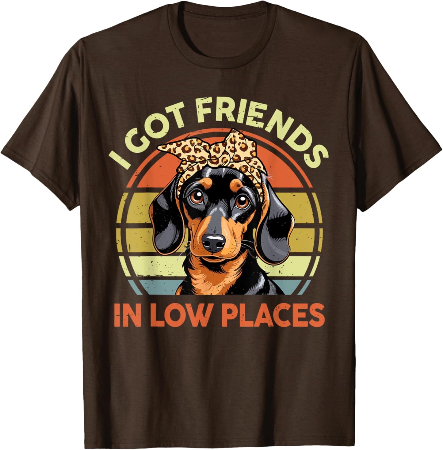 Funny Dachshund I Got Friends In Low Places Women Mom