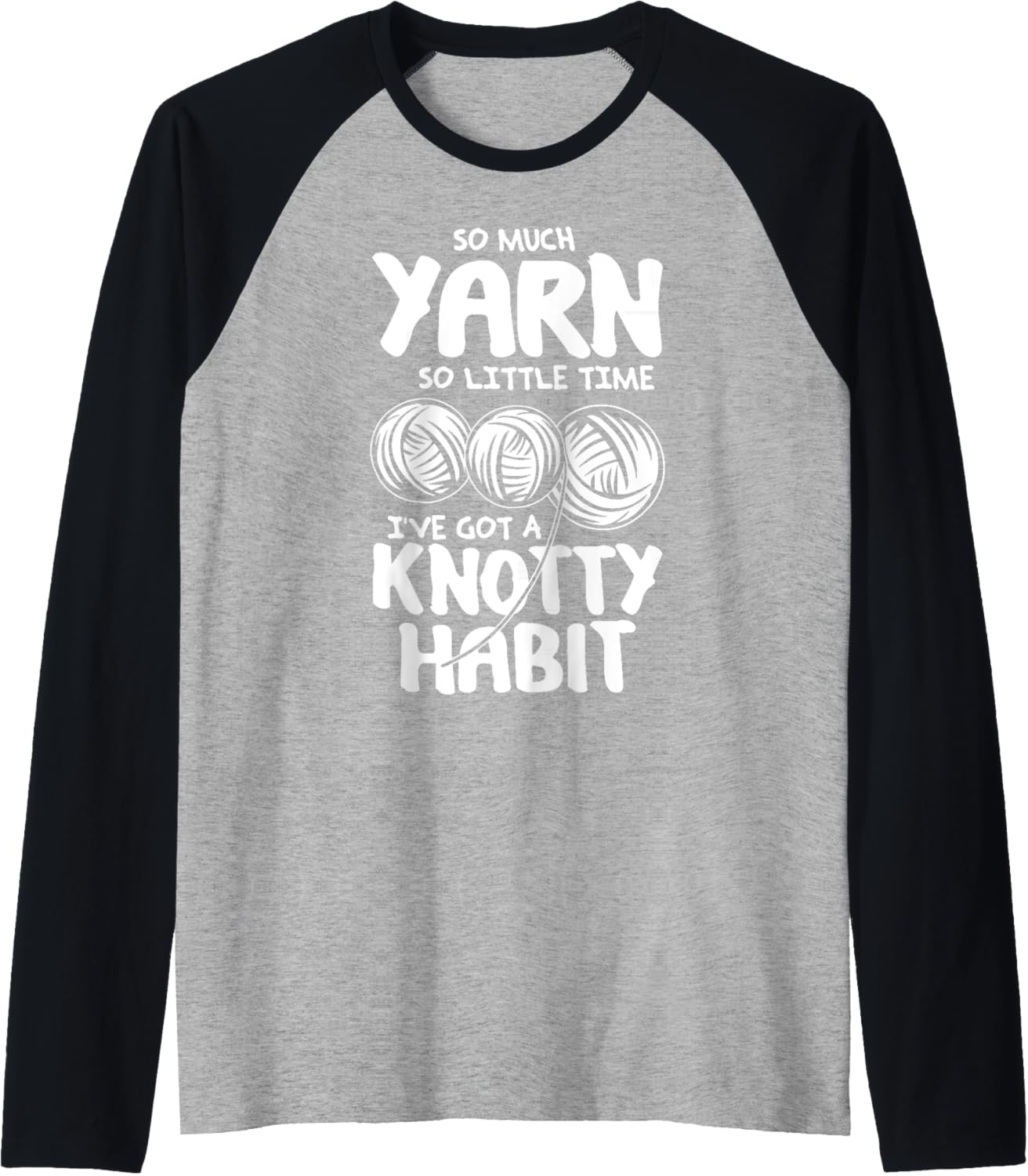 So Much Yarn So Little Time - Yarn Lovers T-Shirt Raglan Baseball Tee