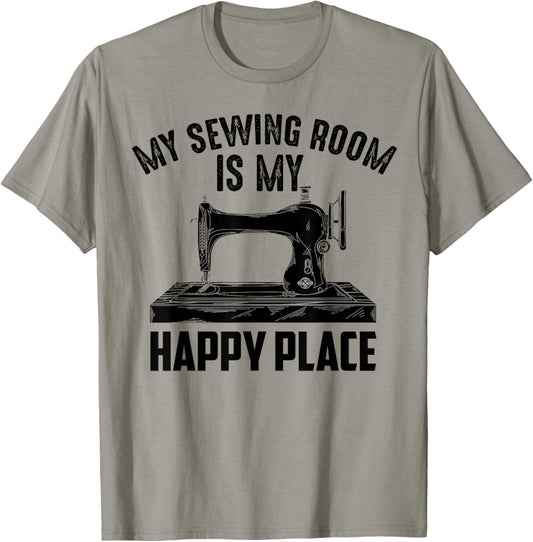 Cool My Sewing Room Is My Happy Place Funny Hobby Gift