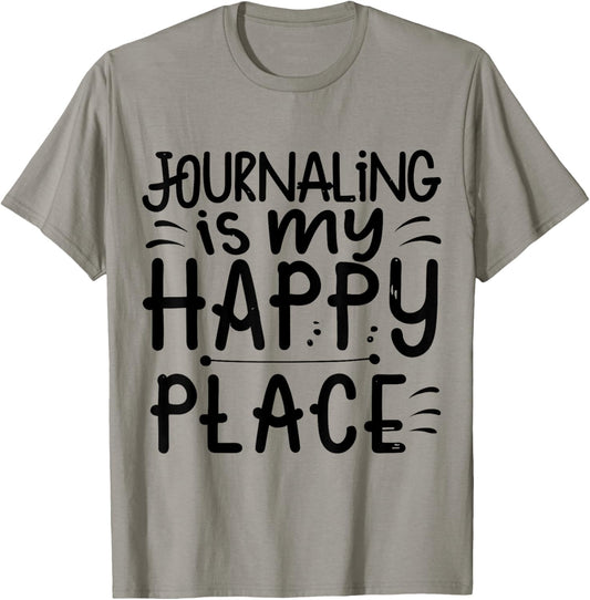 Writer Writing Journaling Is My Happy Place Minimalist