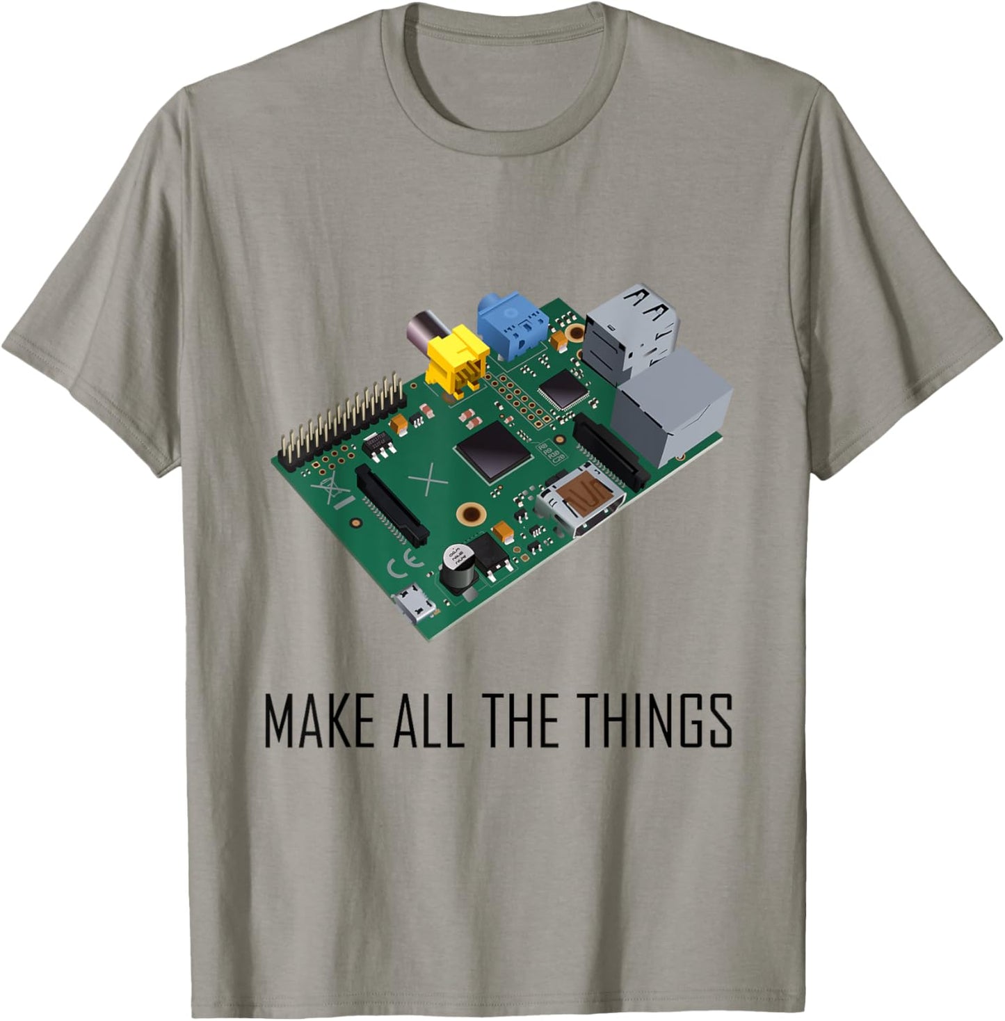 Raspberry Pi Make all the Things! Maker T-Shirt